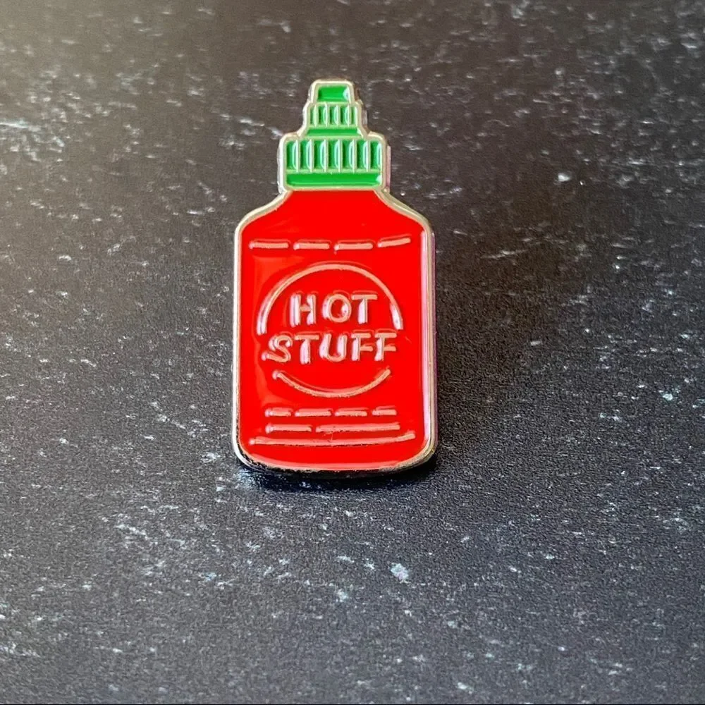 Hot Stuff Sriracha Sauce Enamel Pin/ Brooch